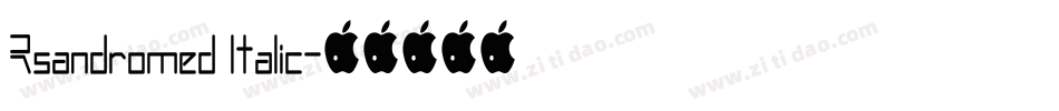 Rsandromed Italic字体转换